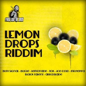 Lemon Drops Riddim