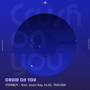 crush on you (feat. jason ray, lilac & takuwa)