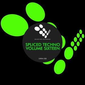 Spliced Techno, Vol. 16