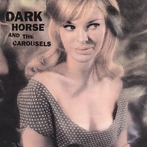 Dark Horse & The Carousels