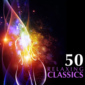 50 Relaxing Classics