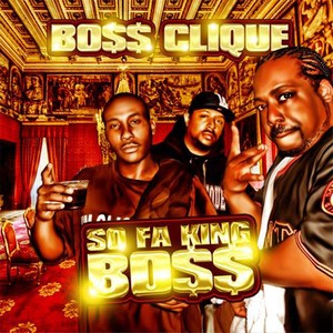 So Fa King Bo$$ (Explicit)