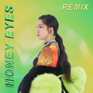 Honey Eyes - bAd entity Remix