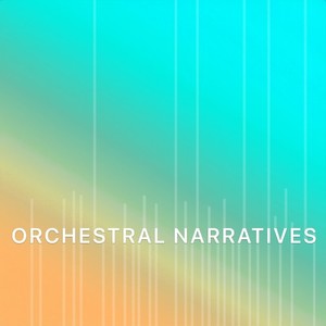 Orchestral Narratives