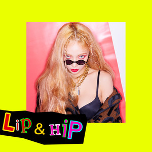 Lip &amp; Hip(热度:38)由방종하다(放纵)翻唱，原唱歌手현아