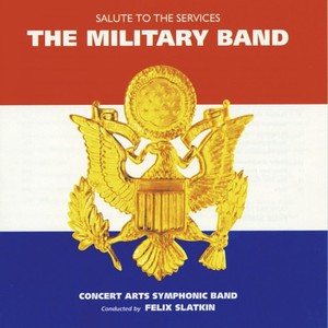 The Military Band - Salute to the Services