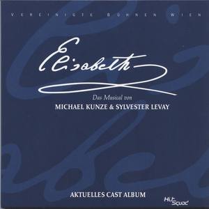 Elisabeth - Aktuelles Cast Album