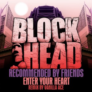 Enter Your Heart