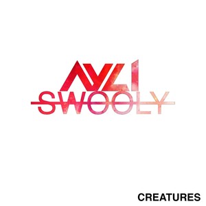 Creatures (Swooly Remix)