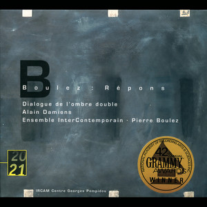 Boulez: Répons; Dialogue de l'ombre double (ブーレーズ:レポン;ニジュウノカゲノタイワ)