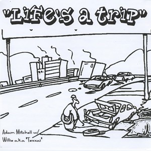 Life's A Trip