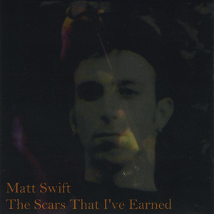 The Scars That I've Earned