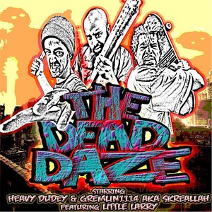 The Dead Daze (Explicit)