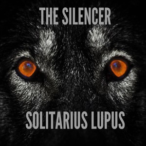 Solitarius Lupus (Explicit)