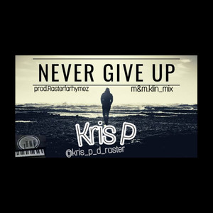 never give up(industrial)