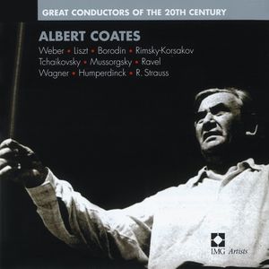 Albert Coates: Great Conductors of The 20th Century