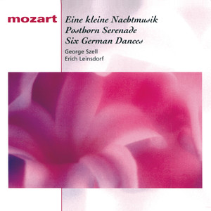 Mozart: Eine kleine Nachtmusik, Posthorn Serenade, Six German Dances