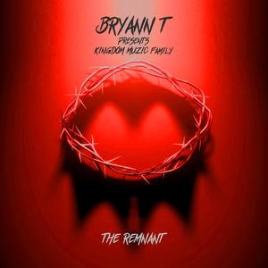 Kingdom Muzic Family: The Remnant