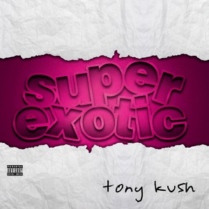 Super Exotic (Explicit)