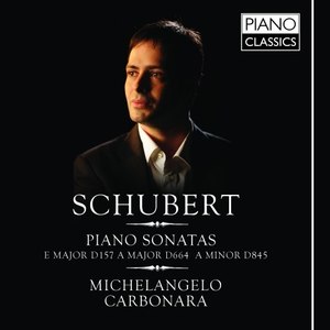 Schubert: Piano Sonatas, Vol. I