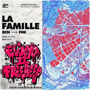 La Famille (Explicit)