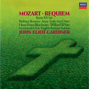 Mozart: Requiem; Kyrie in D Minor (モーツァルト:レクイエム)