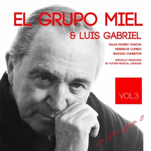 El Grupo Miel, Vol. 3