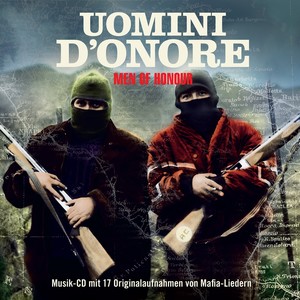 La Musica Della Mafia - Best Of (Uomini D'Onore - Men Of Honor)