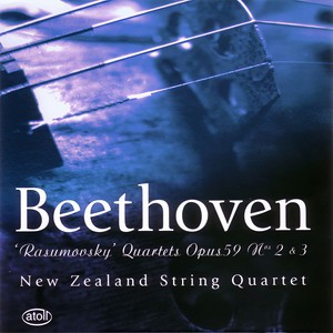 Beethoven: "Rasumovsky" Quartets, Op. 59, Nos. 2 & 3 (贝多芬:“拉祖莫夫斯基” 四重奏,作品59,第2首和第3首)