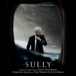 Sully (Music From And Inspired By The Motion Picture) (ハドソンガワノキセキ)