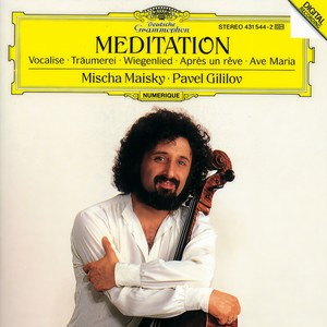 Mischa Maisky - Meditation (米沙·麦斯基:沉思曲)