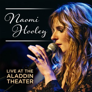 Naomi Hooley Live At the Aladdin
