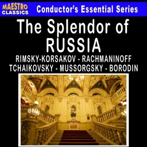 The Splendor of Russia (俄罗斯的辉煌)