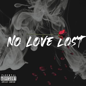 no love lost (explicit)