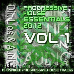 Progressive House Essentials 2012 Vol.1