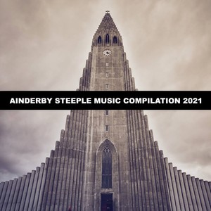 ainderby steeple music compilation 2021