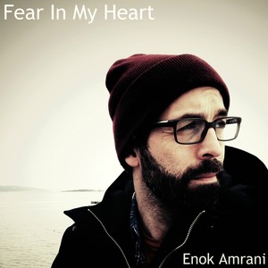Fear in My Heart