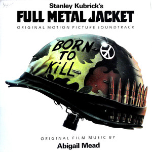 Stanley Kubrick's Full Metal Jacket - Original Motion Picture Soundtrack(黑胶版)