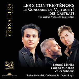 Les 3 Contre-ténors: Le concours de virtuosité des castrats
