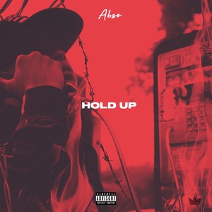 hold up (explicit)