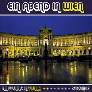Ein Abend In Wien (An Evening in Vienna) Volume 2 (维也纳之夜第二卷)