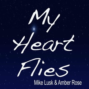 My Heart Flies