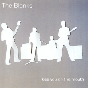 Kiss You On The Mouth