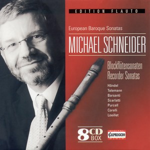 Recorder Recital: Schneider, Michael - HANDEL, G.F. / TELEMANN, G.P. / BARSANTI, F. / SCARLATTI, A. / SAMMARTINI, G. / MANCINI, F. / CASTRUCCI, P.