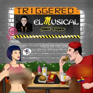 triggered,flamboyant triggered: el musical (explicit)