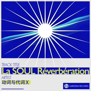 La SOUL Réverbération EP
