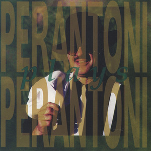 Tuba Recital: Perantoni, Daniel - George, T.R. / Wyatt, S.A. / Fredrickson, T. / Crozier, D. / Jager, R. (Perantoni Plays Perantoni)