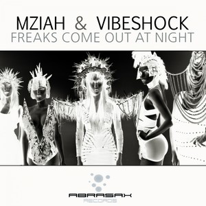 Freaks Come Out At Night
