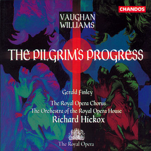 Vaughan Williams: The Pilgrim's Progress (佛汉·威廉斯:天路历程)