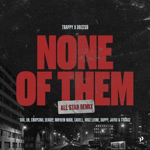 None Of Them AllStar Remix (Explicit)